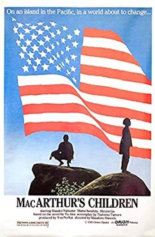 MacArthur's Children full movie