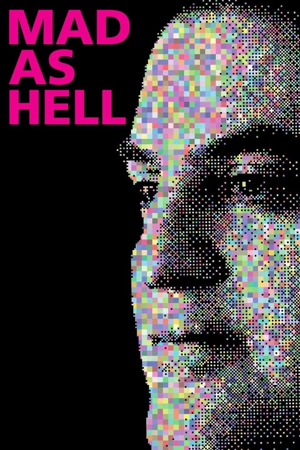 Mad As Hell full movie