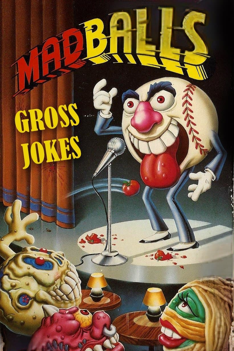 Madballs: Gross Jokes full movie