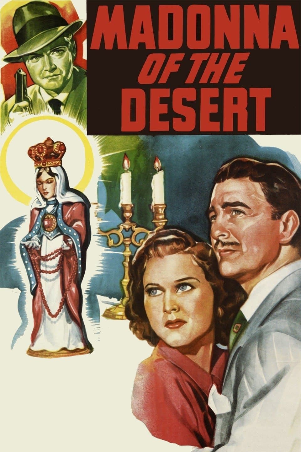 Madonna of the Desert full movie