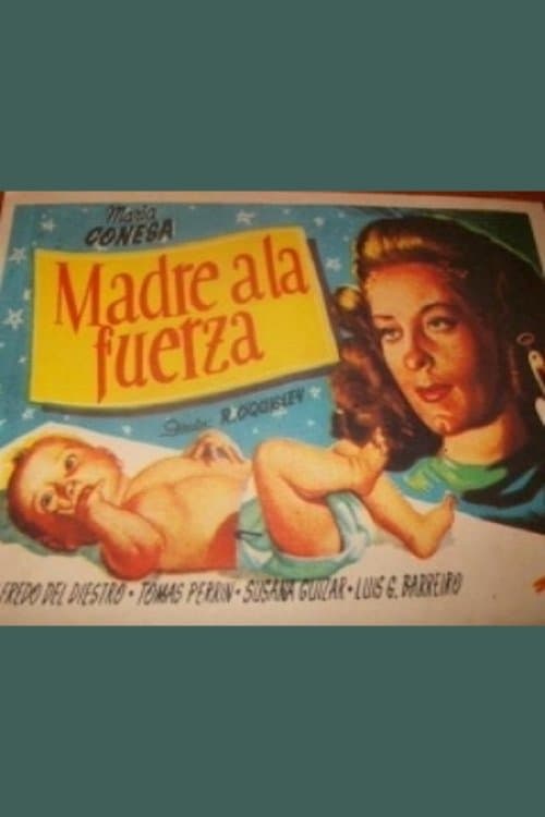 Madre a la fuerza full movie