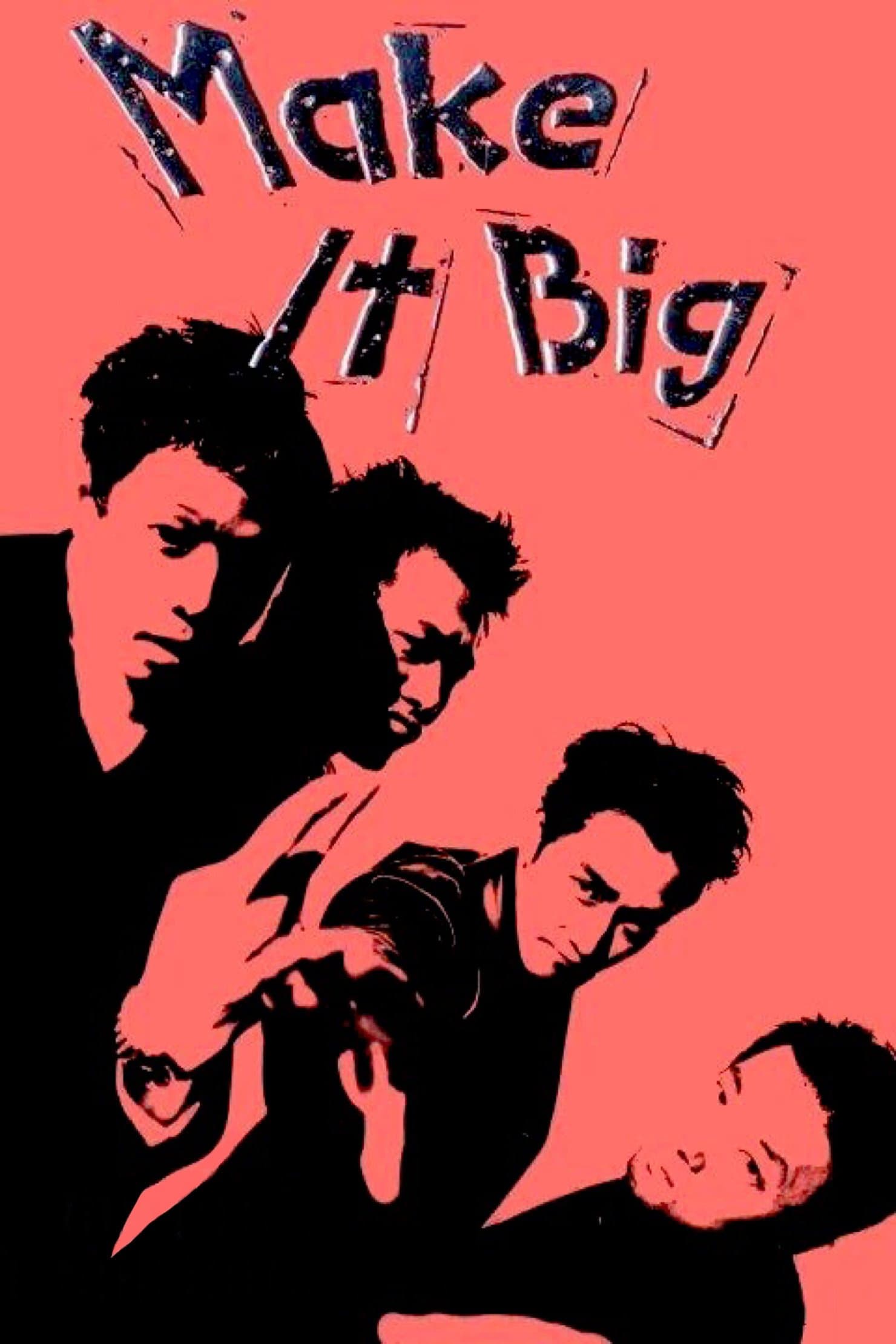 Make It Big full movie