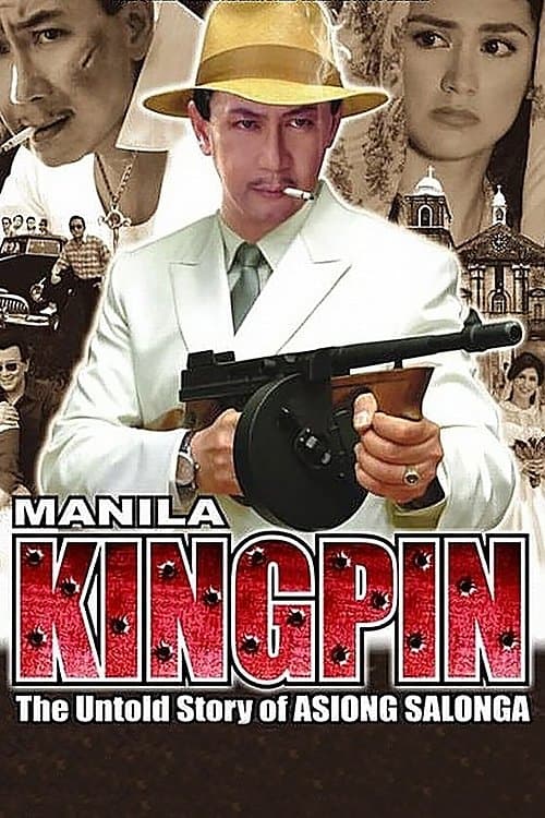 Manila Kingpin: The Asiong Salonga Story full movie