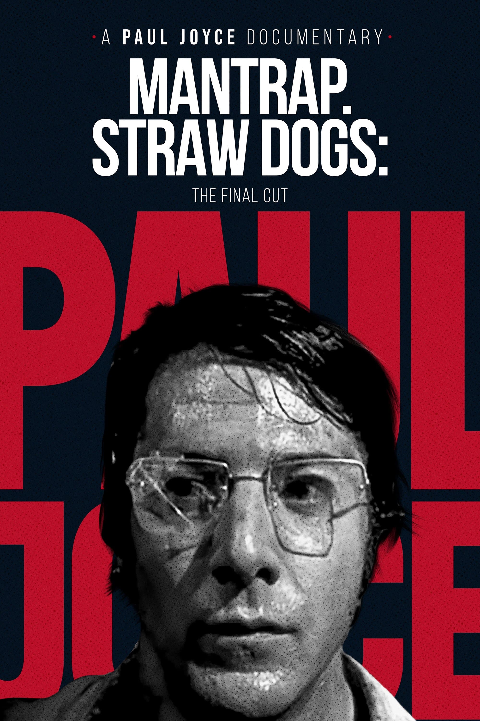 Mantrap – Straw Dogs: The Final Cut full movie