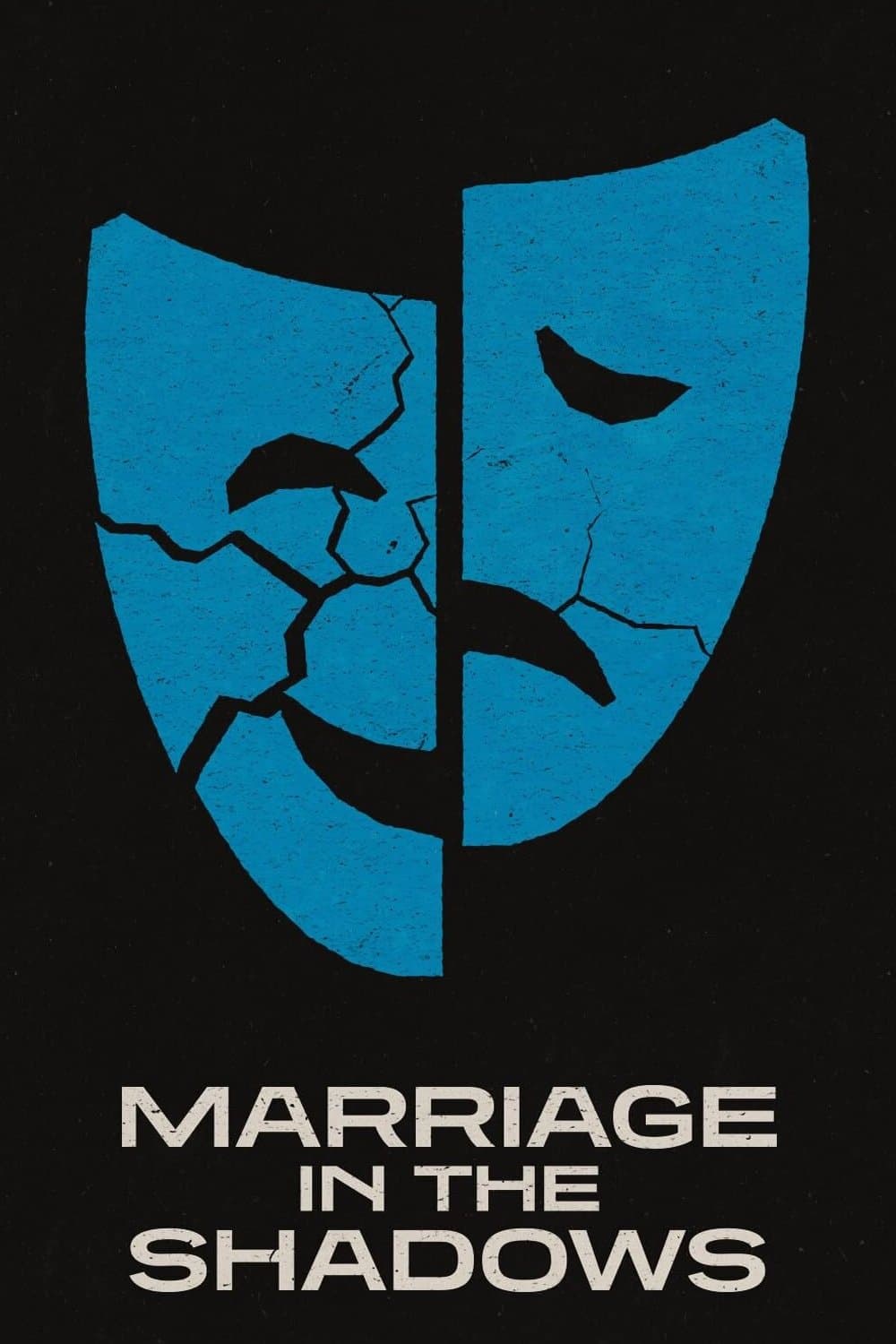 Marriage in the Shadows full movie