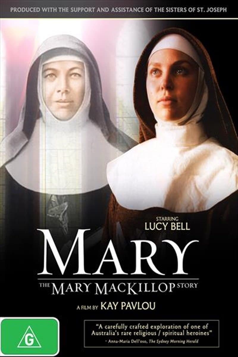 Mary: The Mary MacKillop Story full movie