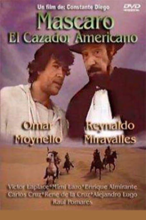 Mascaro, Hunter of the Americas full movie