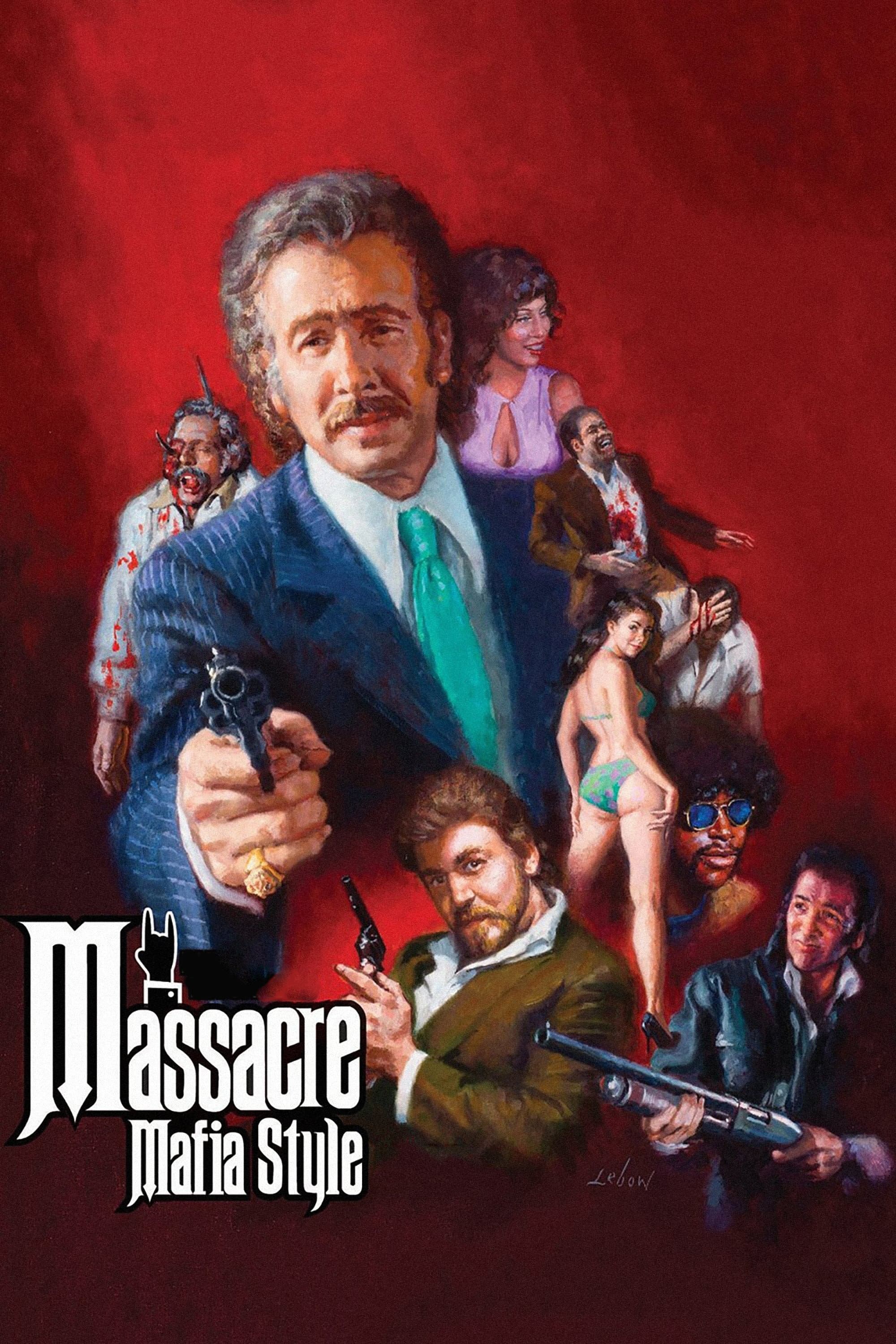 Massacre Mafia Style full movie