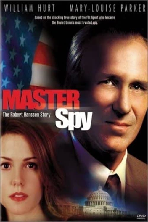 Master Spy: The Robert Hanssen Story full movie