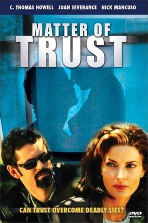Matter of Trust full movie