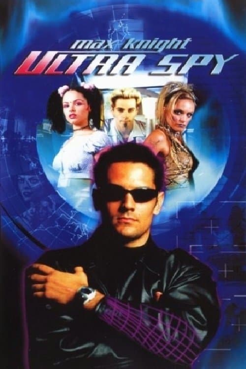 Max Knight: Ultra Spy full movie