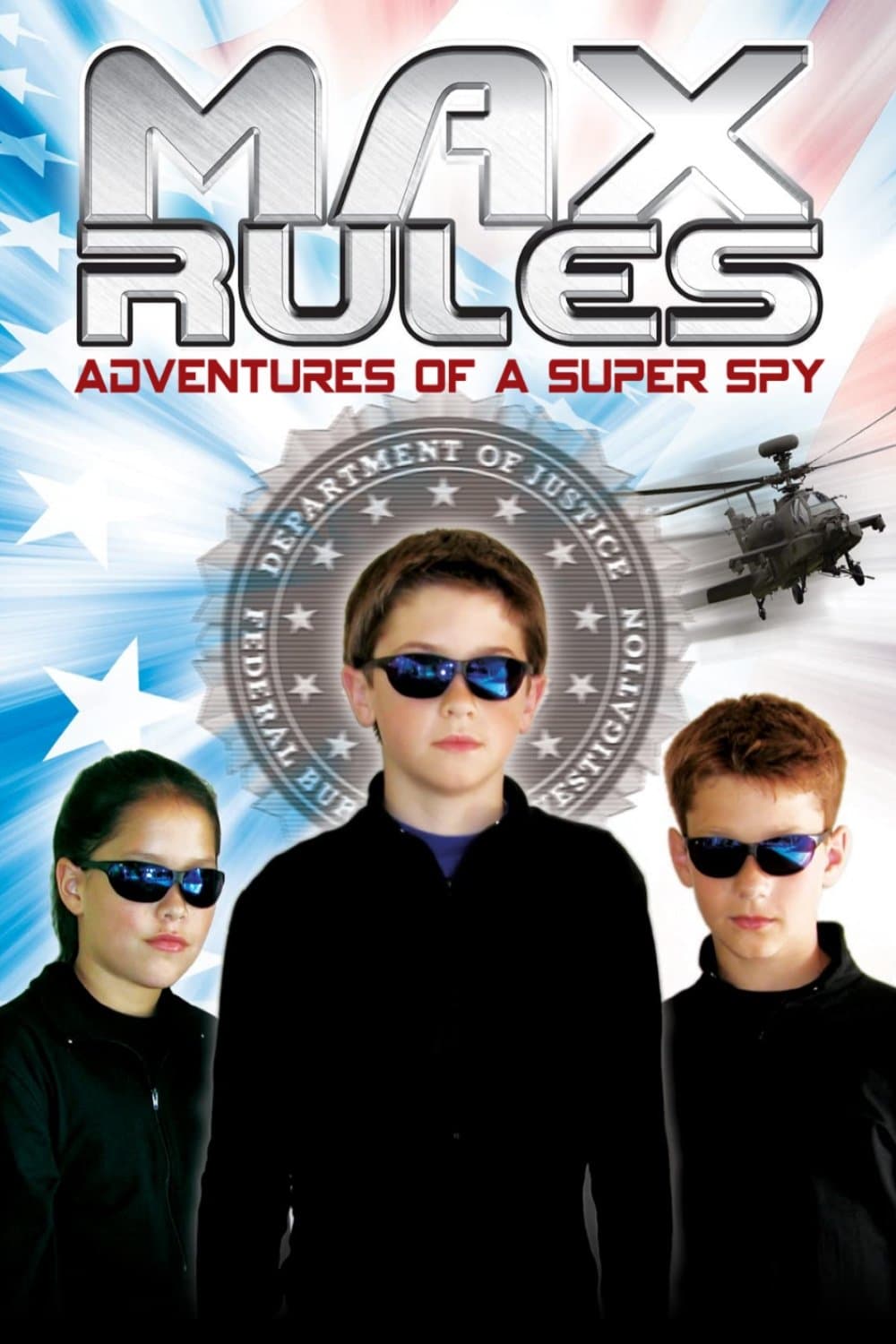 Max Rules: Adventures of a Super Spy full movie