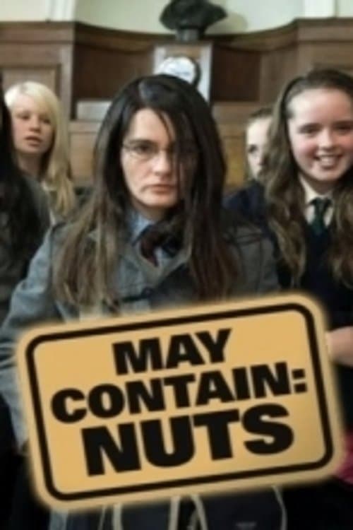 May Contain: Nuts full movie