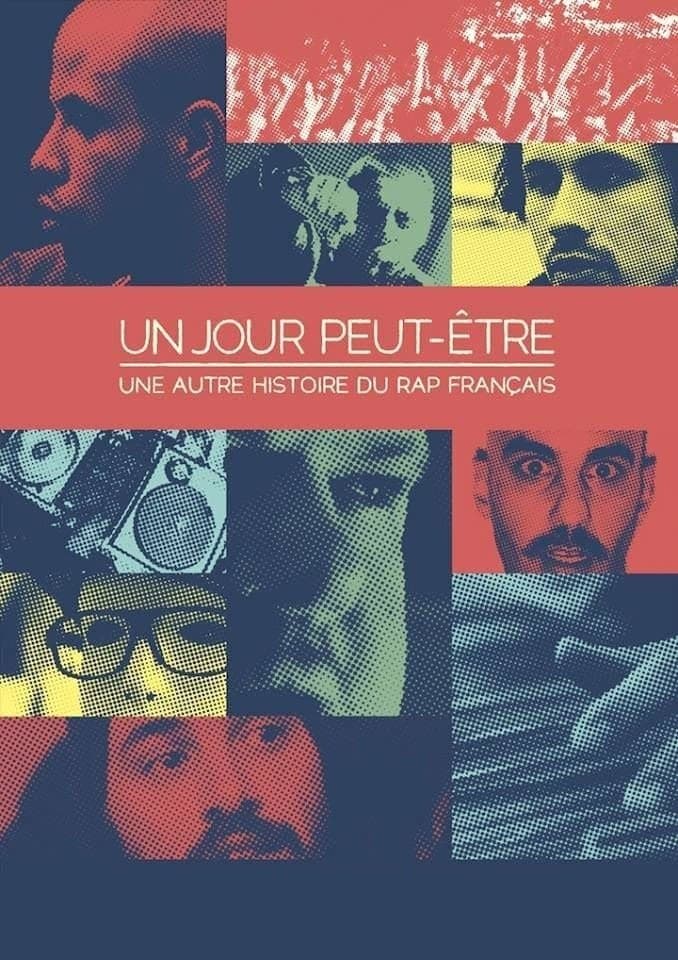 Maybe someday, another history of French rap full movie