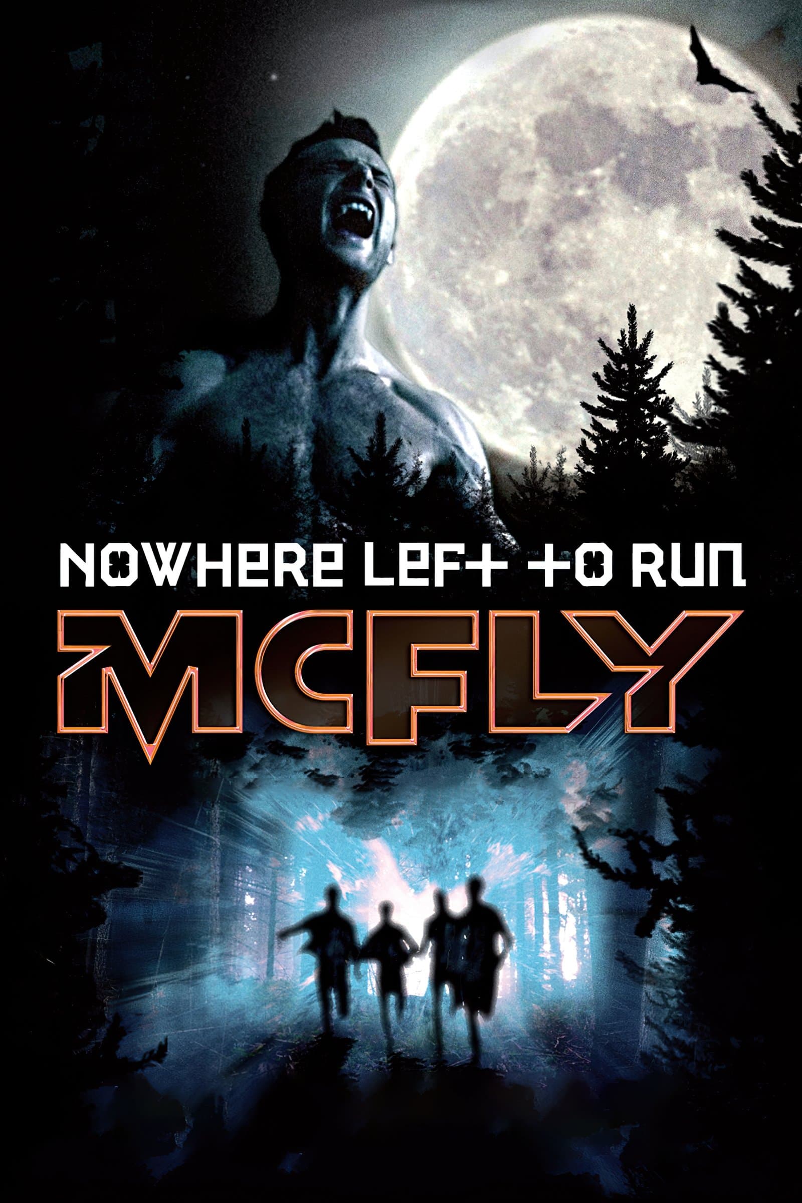 McFly: Nowhere Left to Run full movie