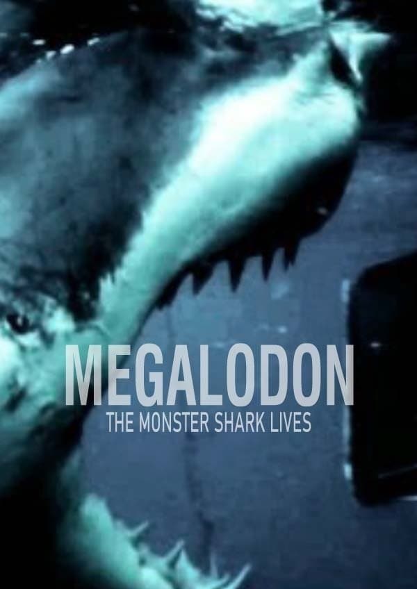 Megalodon: The Monster Shark Lives full movie
