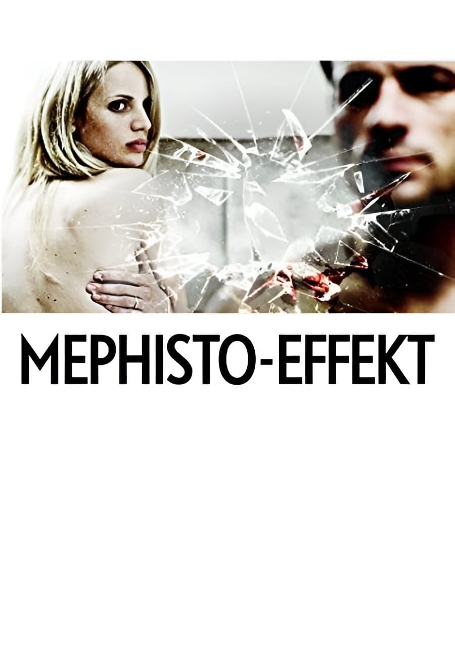 Mephisto-Effekt full movie