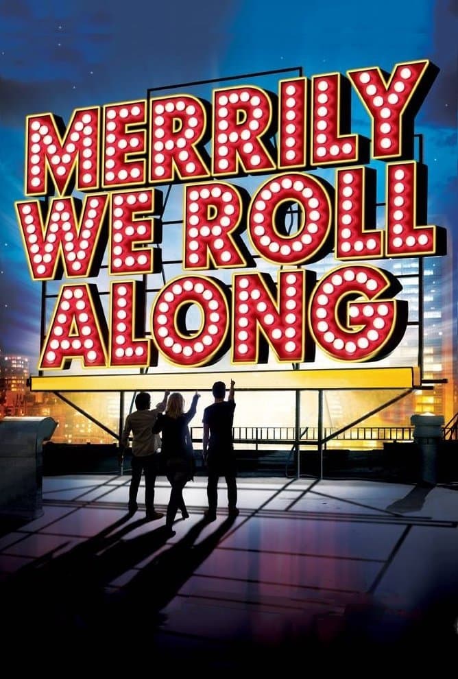 Merrily We Roll Along full movie