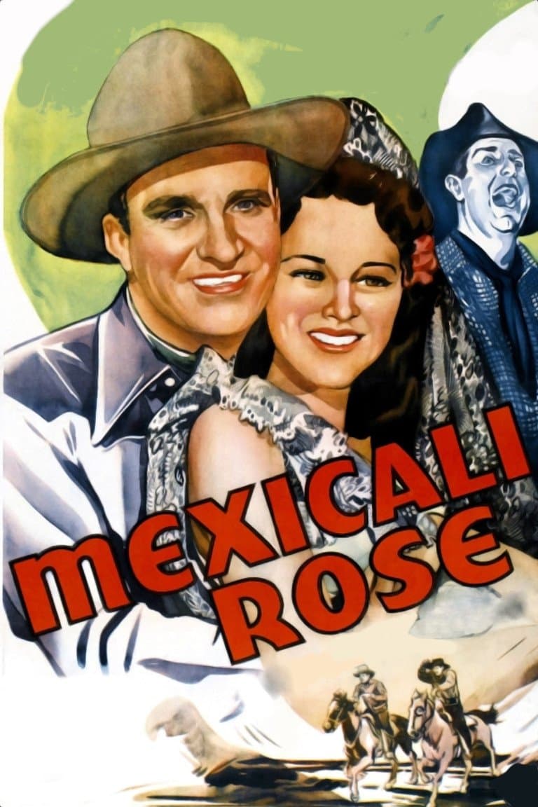 Mexicali Rose full movie