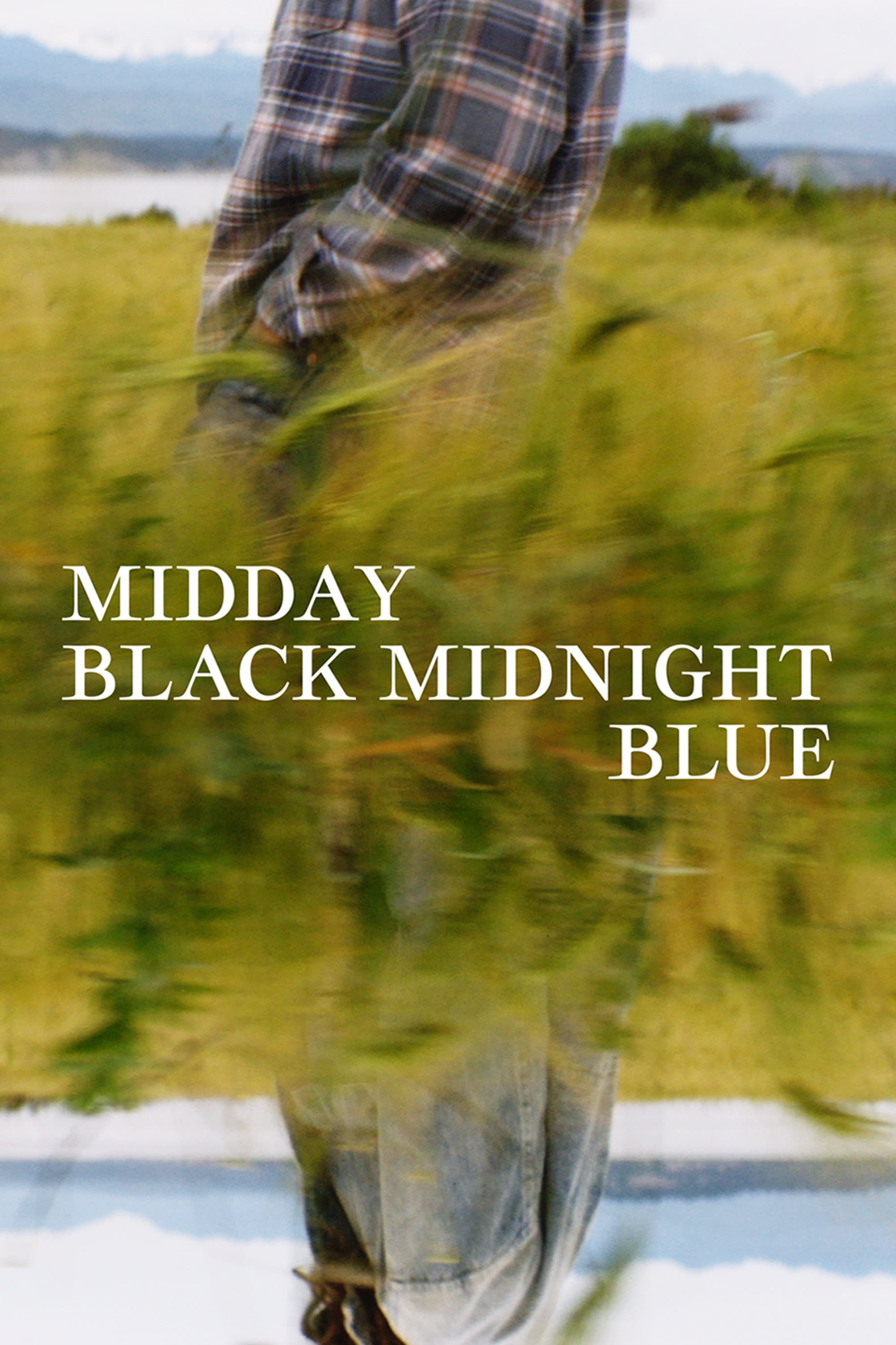 Midday Black Midnight Blue full movie
