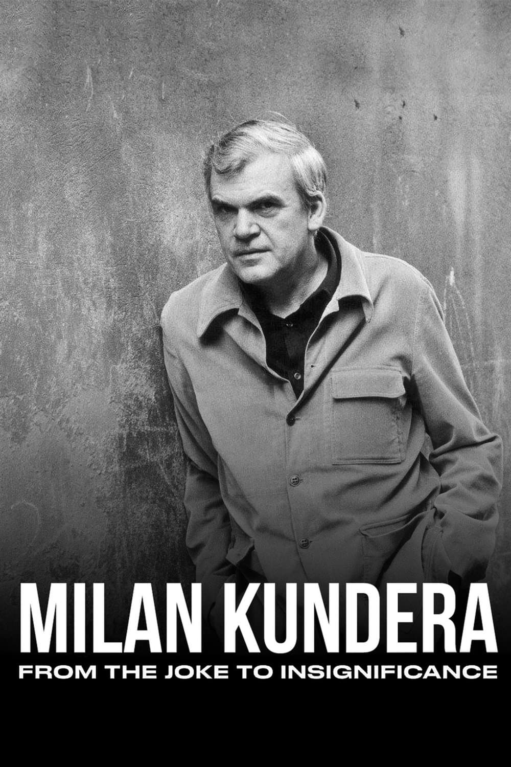 Milan Kundera: From the Joke to Insignificance full movie