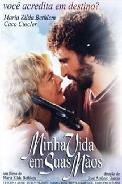 Minha Vida Em Suas Mãos full movie