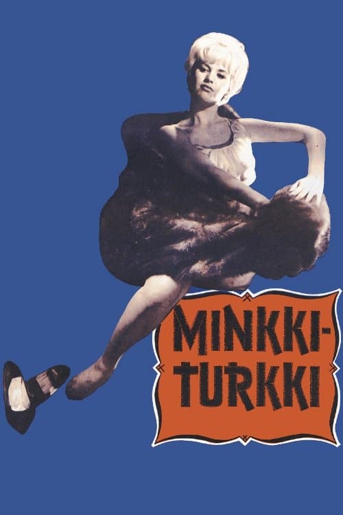 Minkkiturkki full movie