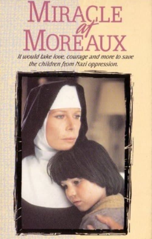 Miracle at Moreaux full movie