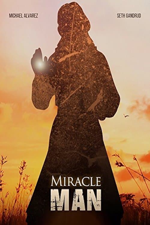 Miracle Man full movie