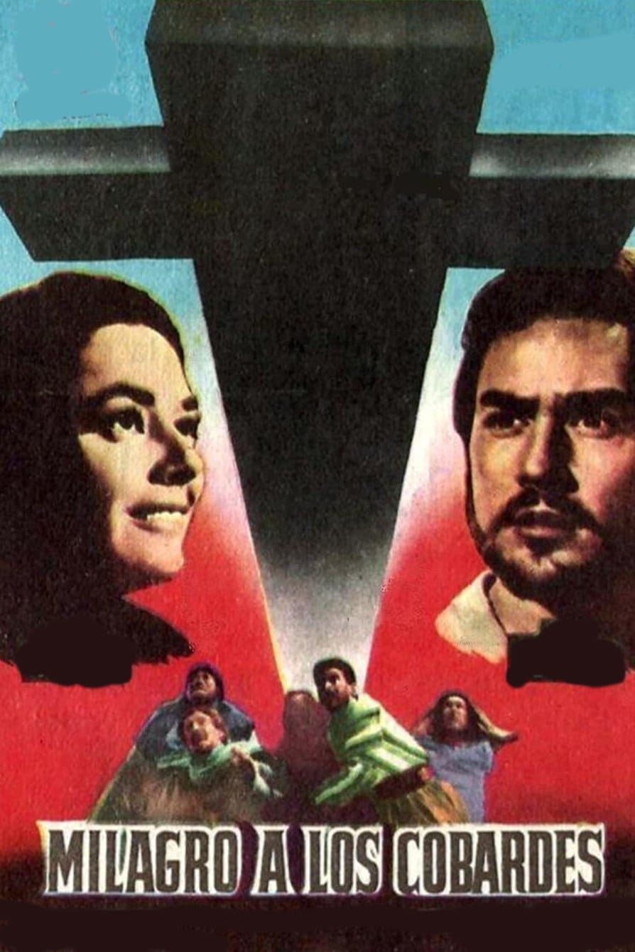 Miracle to Cowards full movie