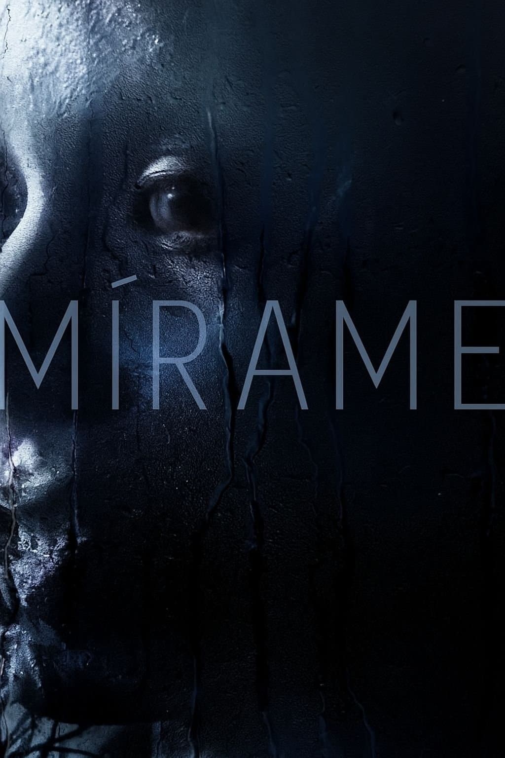 Mírame full movie