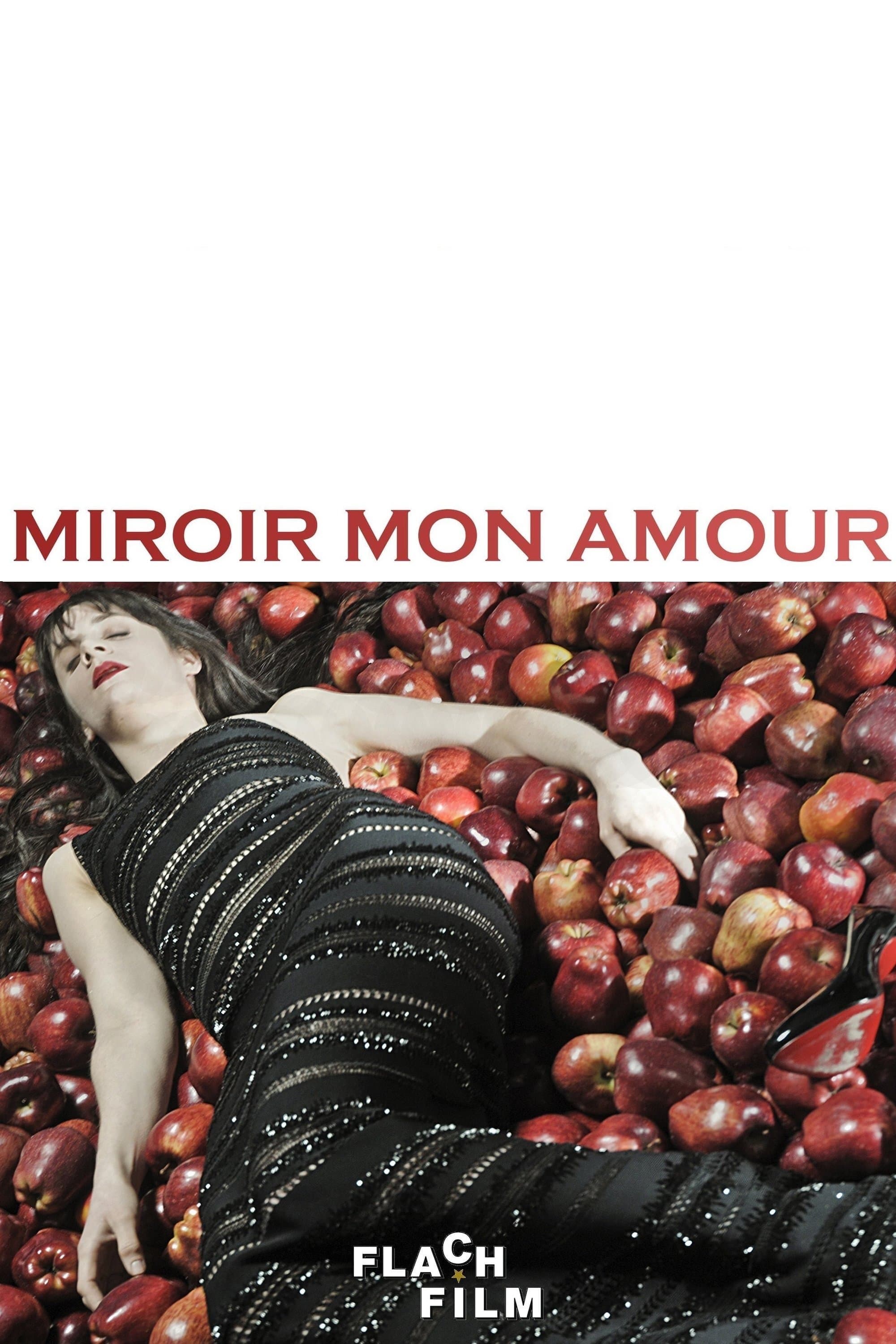Miroir mon amour full movie