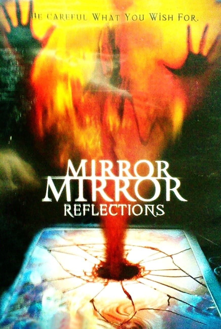 Mirror, Mirror 4: Reflection full movie
