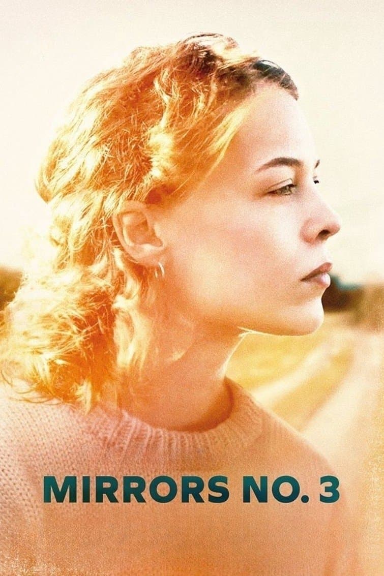 Mirrors No. 3 full movie