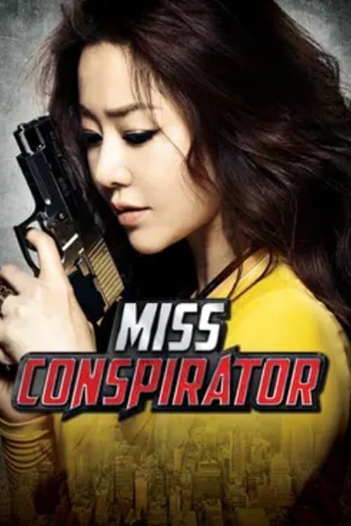 Miss Conspirator full movie