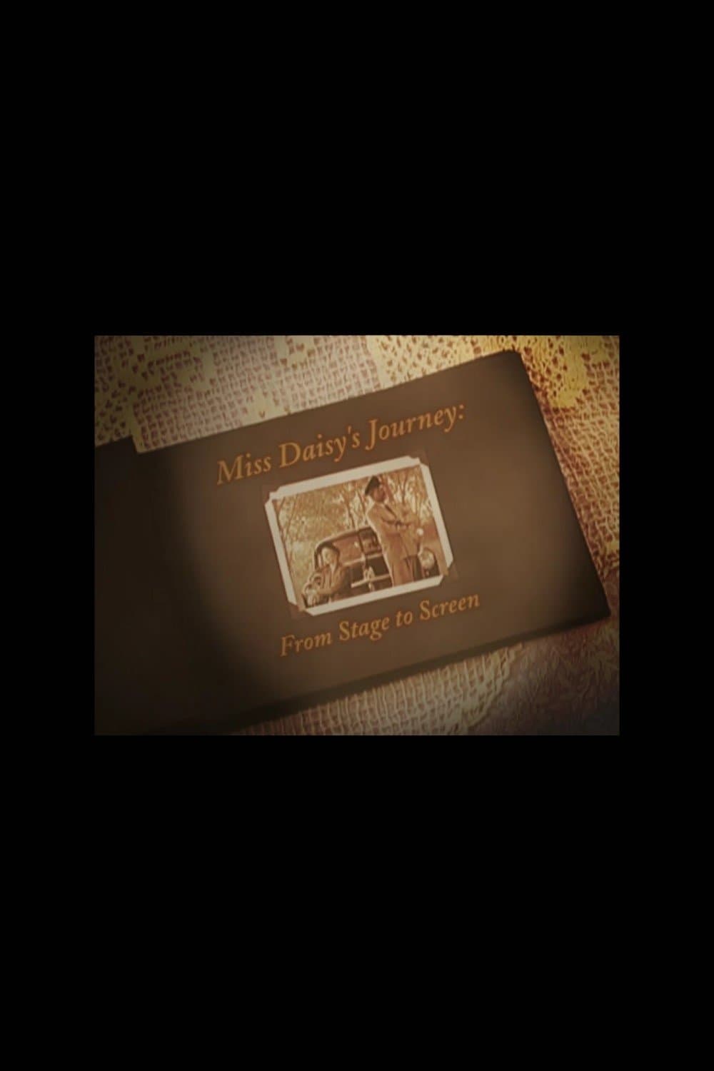Miss Daisy's Journey: From Stage to Screen full movie