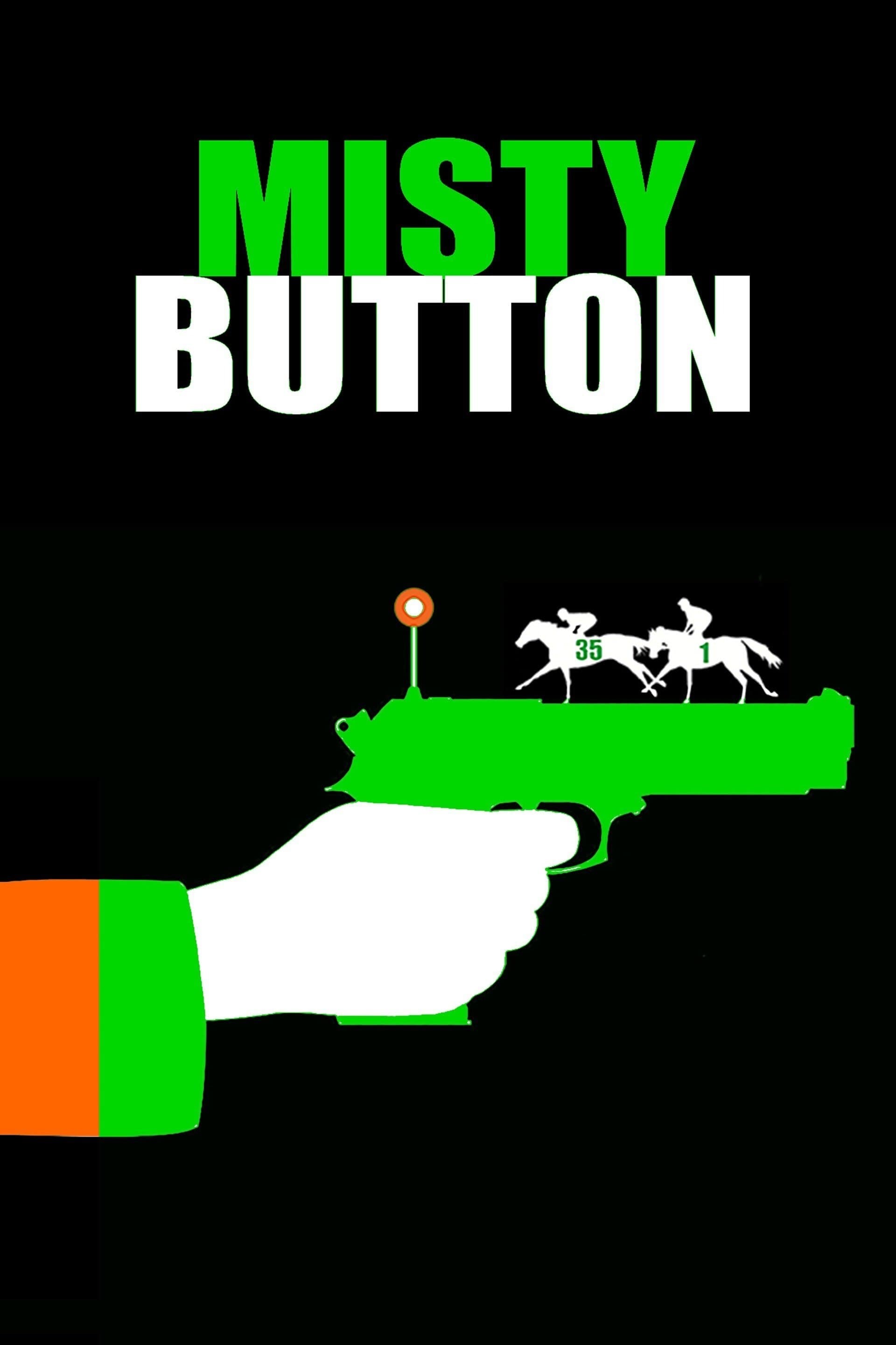 Misty Button full movie