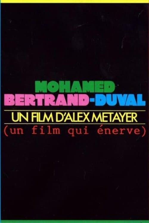Mohamed Bertrand-Duval full movie