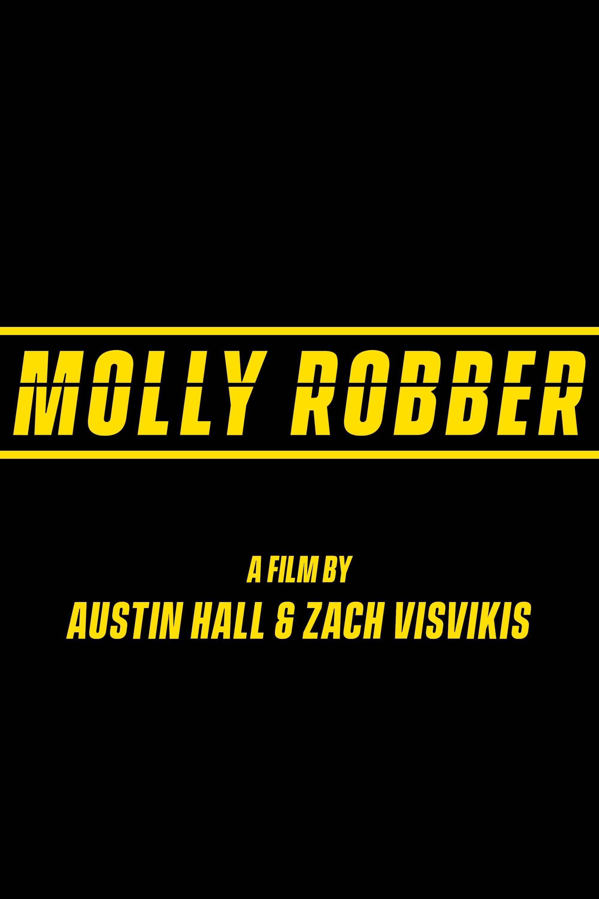 Molly Robber full movie