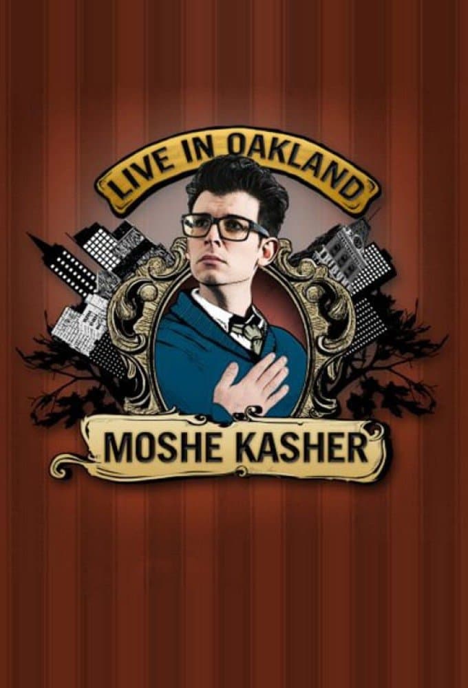 Moshe Kasher: Live in Oakland full movie