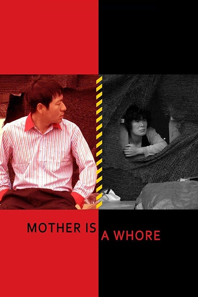 Mother Is a Whore full movie