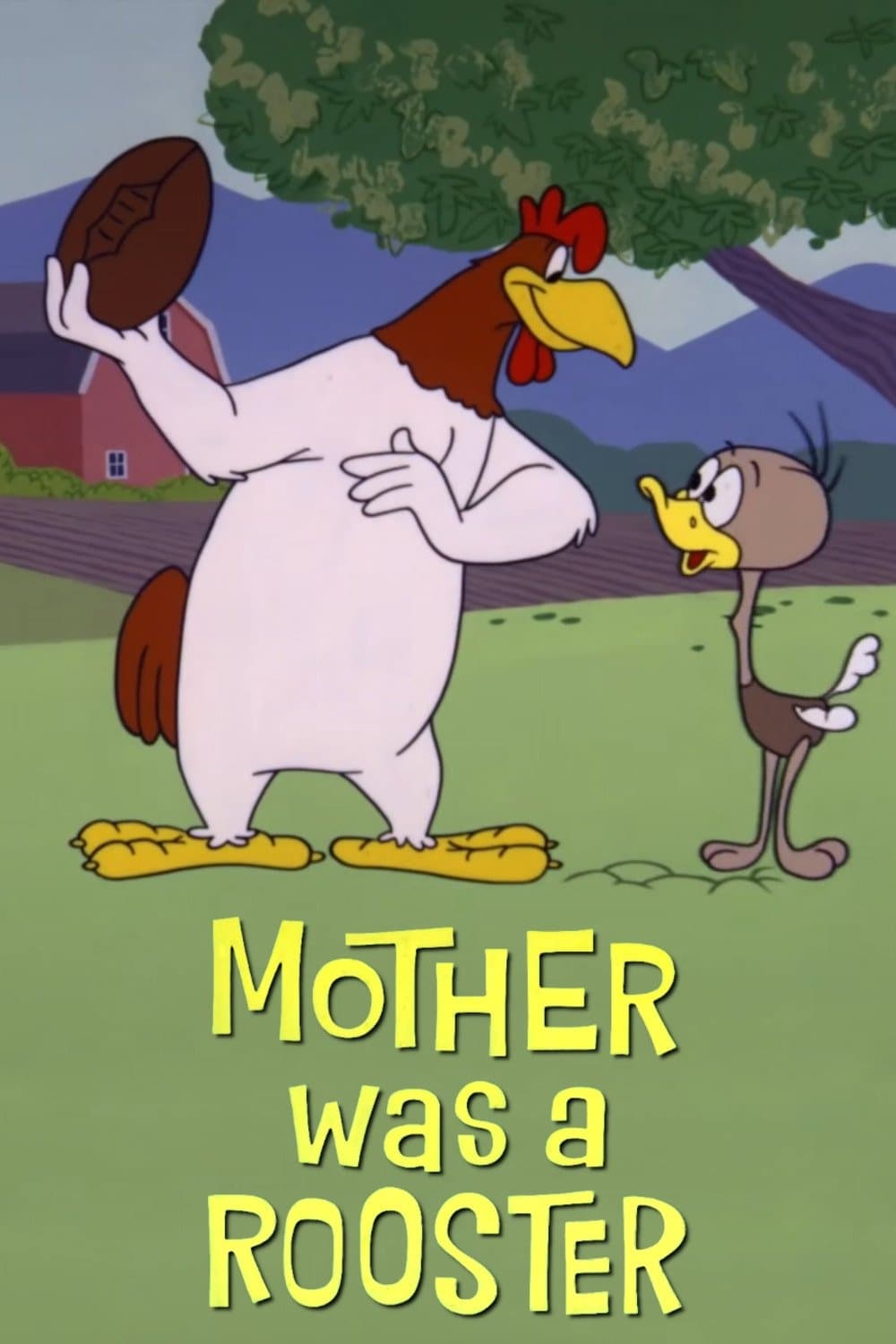Mother Was a Rooster full movie