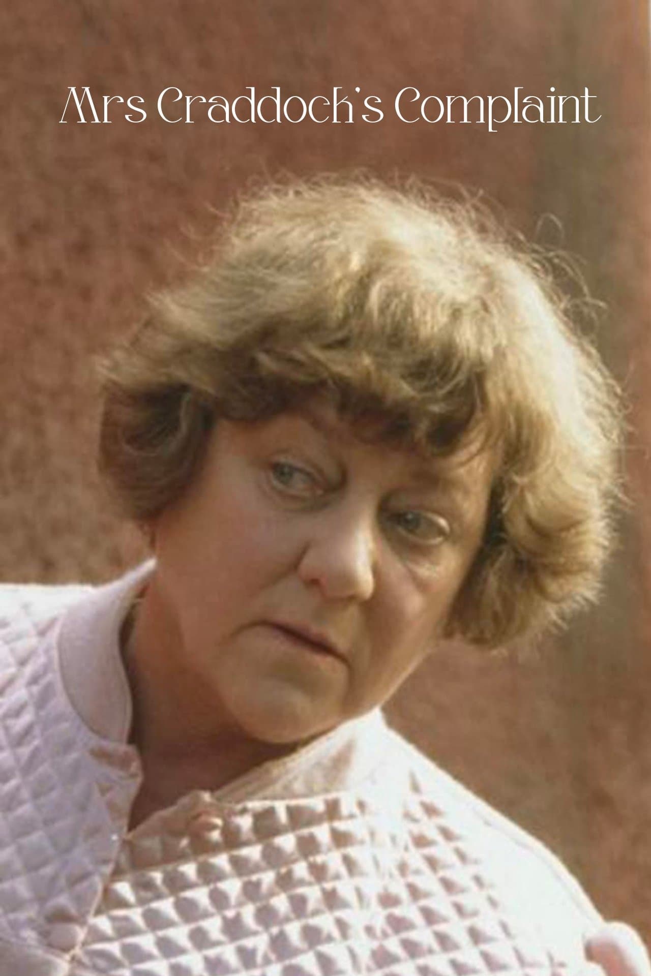 Mrs Craddock's Complaint full movie