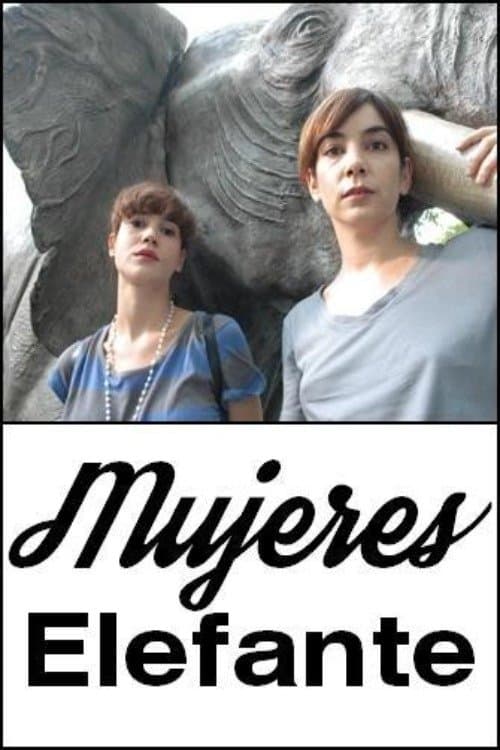 Mujeres elefante full movie