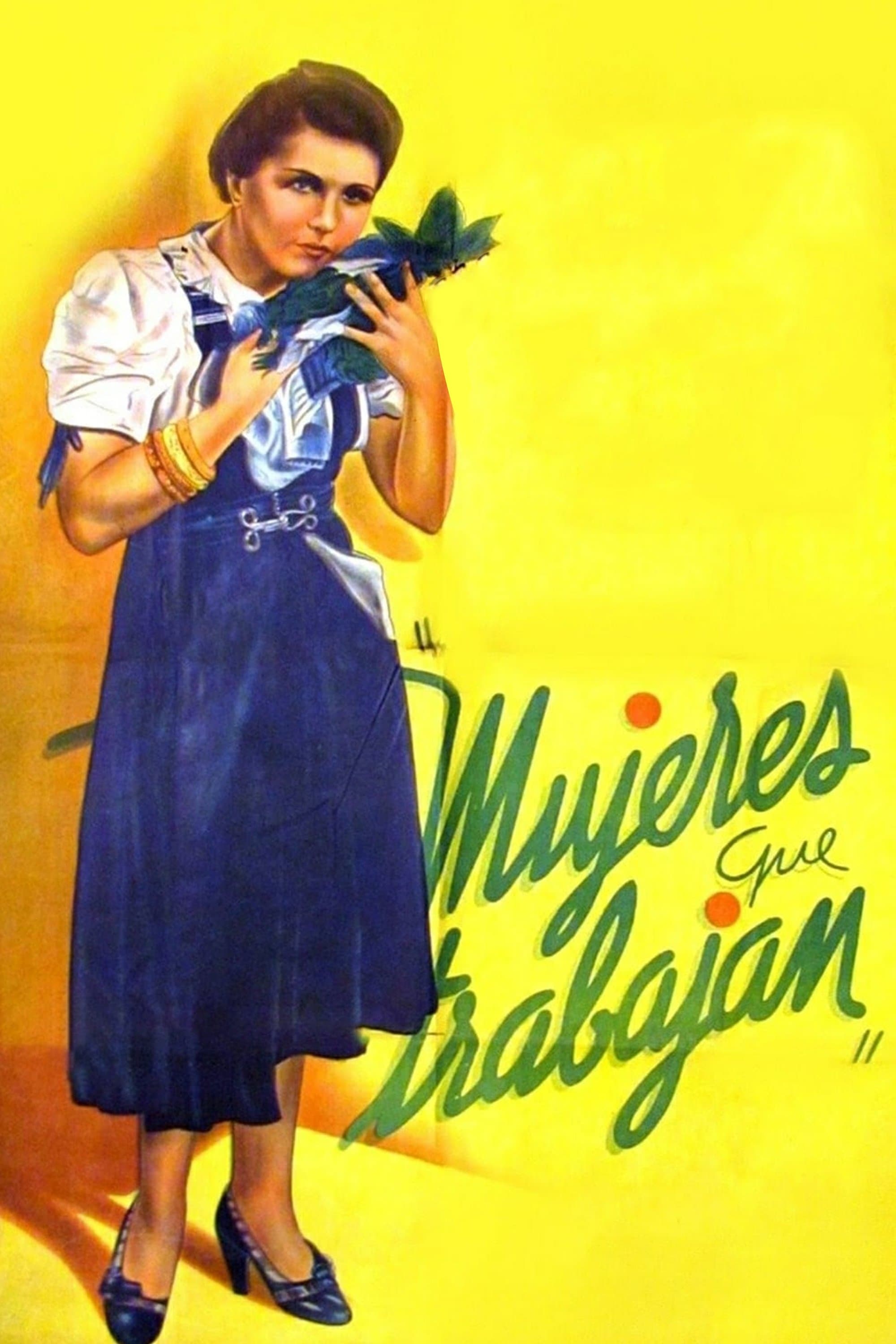 Mujeres que trabajan full movie