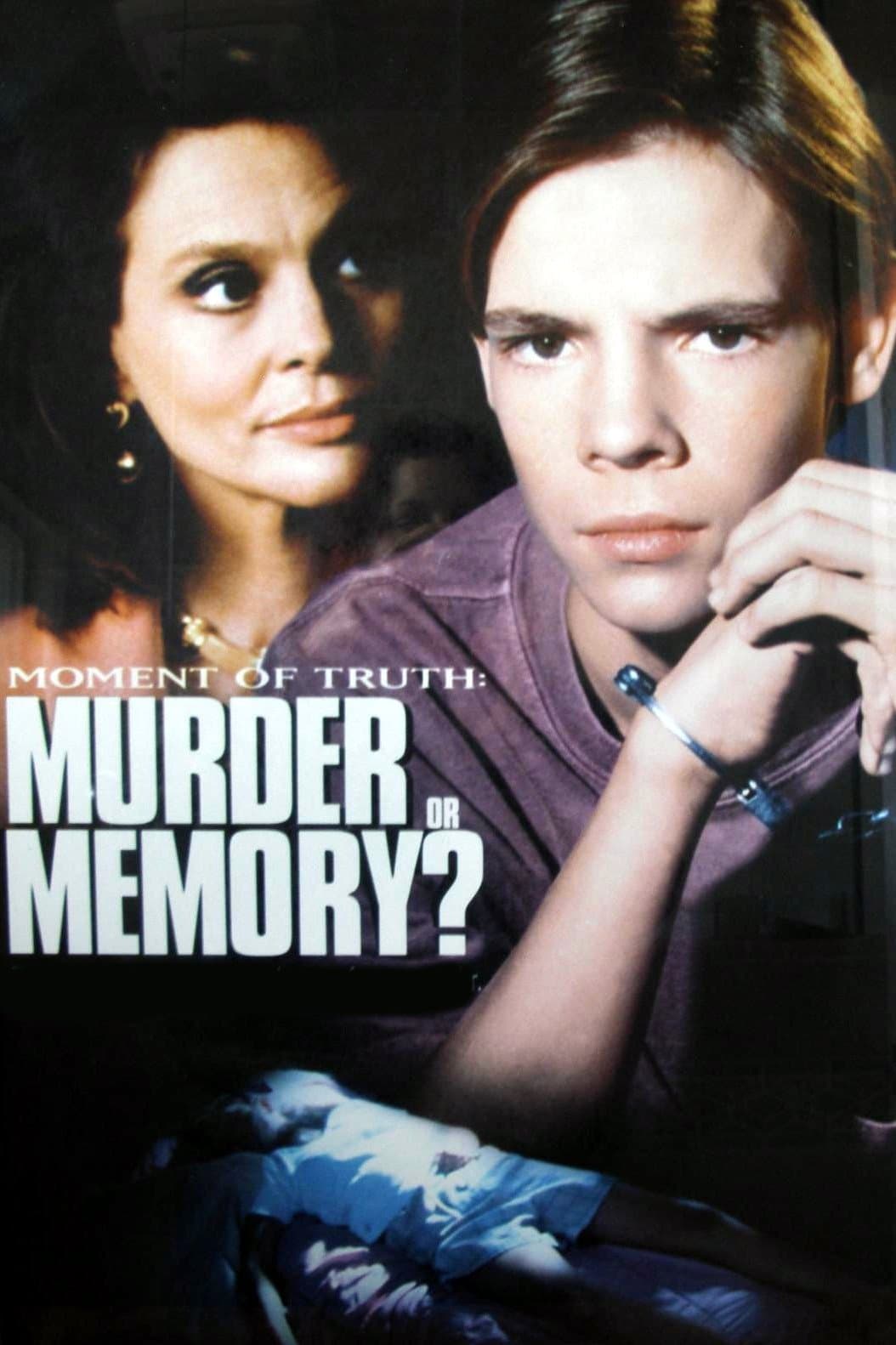 Murder or Memory: A Moment of Truth Movie full movie