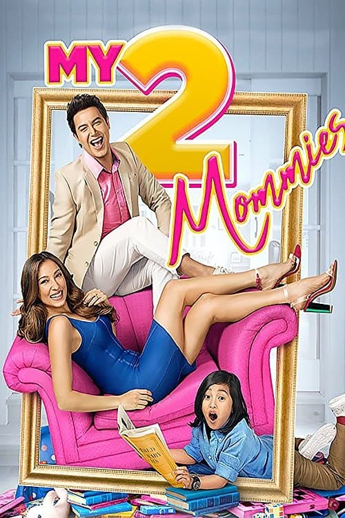 My 2 Mommies full movie