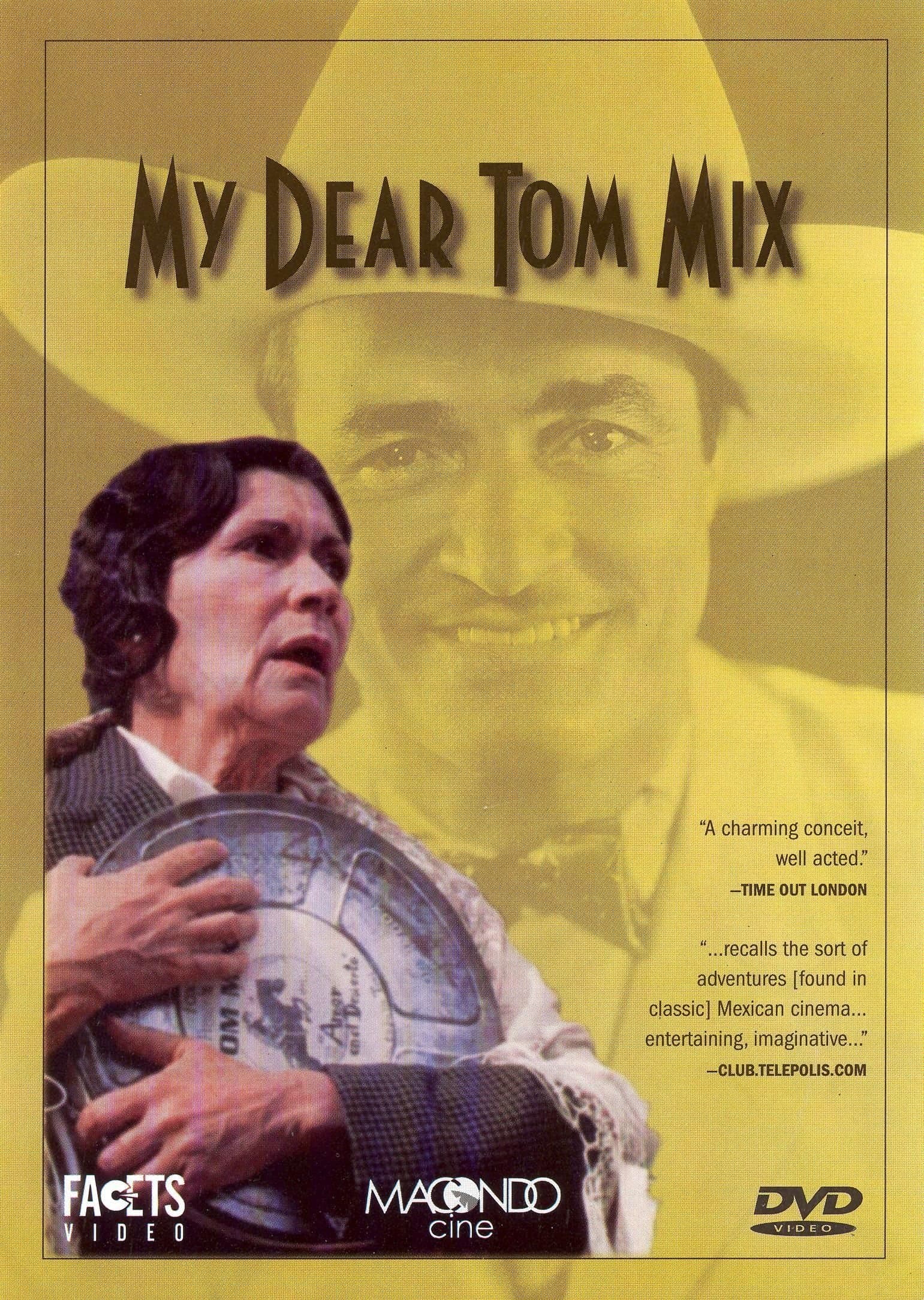 My dear Tom Mix full movie