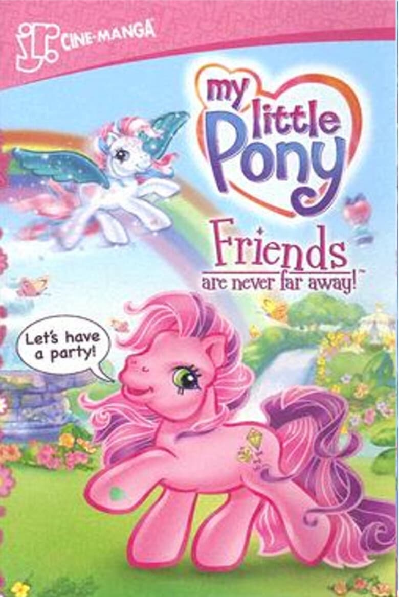 My Little Pony: Friends Are Never Far Away full movie