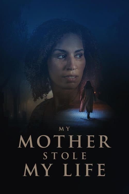 My Mother Stole My Life full movie